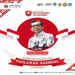 Memperingati Hari Pahlawan 2022 - SMK PGRI 2 Palembang